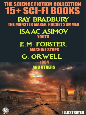 cover image of The Science Fiction Collection. 15+ Sci-Fi Books